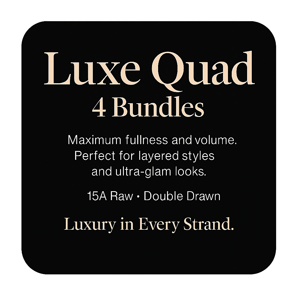 Luxe Quad: 4 Bundles Set
